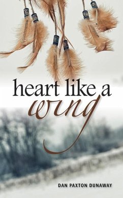 Heart Like a Wing - Dunaway, Dan Paxton