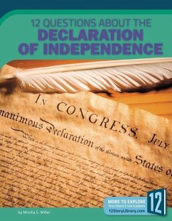 12 Questions about the Declaration of Independence - Miller, Mirella S.