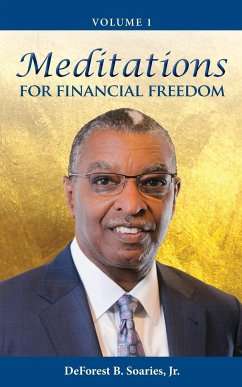Meditations for Financial Freedom Vol 1 - Soaries Jr., DeForest B.