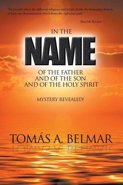 In the Name of the Father and of the Son and of the Holy Spirit - Belmar, Tomás A.
