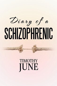 Diary of a Schizophrenic - June, Timothy