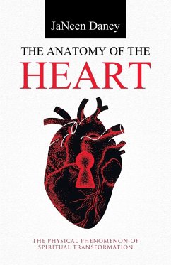 The Anatomy of The Heart - Dancy, Janeen