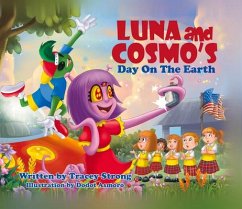 Luna and Cosmo's Day on the Earth: Volume 1 - Strong, Tracey