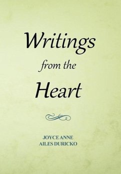 Writings from the Heart - Duricko, Joyce Anne Ailes