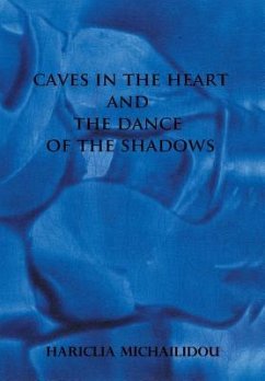 Caves in the Heart & Dance of the Shadows