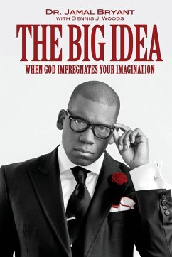 The Big Idea - Bryant, Jamal H.