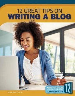 12 Great Tips on Writing a Blog - Krasner, Barbara