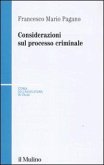 Considerazioni sul processo criminale Considerazioni sul processo criminale