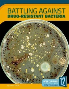 Battling Against Drug-Resistant Bacteria - Gagne, Tammy