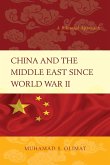 China and the Middle East Since World War II