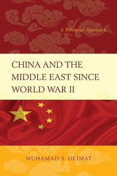 China and the Middle East Since World War II - Olimat, Muhamad S.