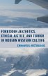 Forbidden Aesthetics, Ethical Justice,... - Bild 1