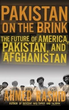 Pakistan on the Brink: The Future of America, Pakistan, and Afghanistan - Rashid, Ahmed