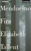 Mendocino Fire: Stories