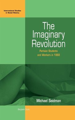 The Imaginary Revolution - Seidman, Michael