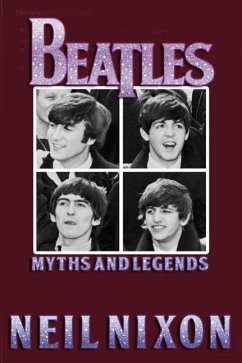 The Beatles: Myths and Legends - Nixon, Neil