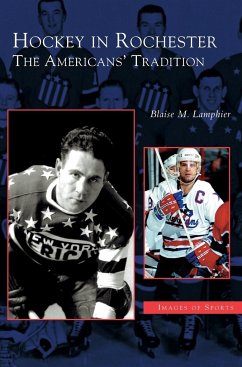 Hockey in Rochester - Lamphier, Blaise M.
