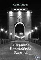 Carsamba Köprüsünde Rapsodi - Bicer, Cemil