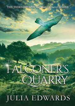 The Falconer's Quarry - Edwards, Julia