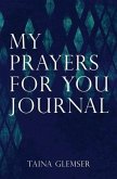 My Prayers for You Journal