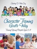 Character Training God's Way