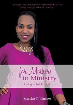 for Mothers in Ministry - Watson, Marsha T.