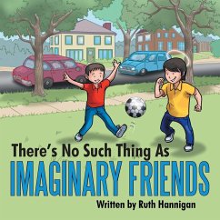 There's No Such Thing As Imaginary Friends - Hannigan, Ruth