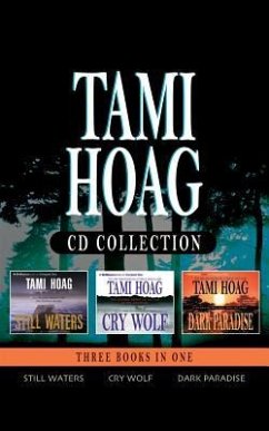 Tami Hoag - Collection: Still Waters, Cry Wolf, Dark Paradise - Hoag, Tami