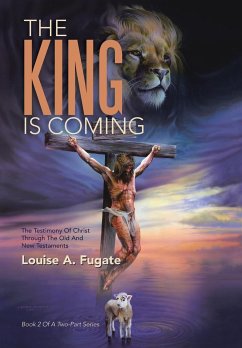 THE KING IS COMING - Fugate, Louise A.