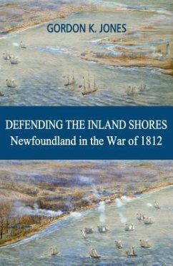 Defending the Inland Shores - Jones, Gordon