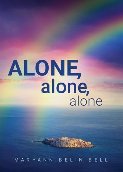 Alone, Alone, Alone - Bell, Maryann Belin