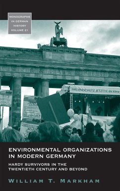 Environmental Organizations in Modern Germany - Markham, William T.