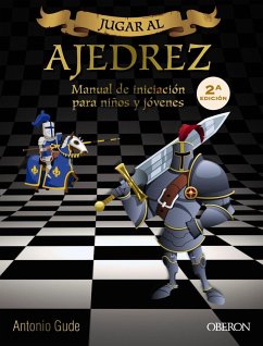 Jugar al ajedrez : para niños y jóvenes - Gude, Antonio
