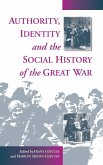 Authority, Identity and the Social History of the Great War