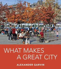 What Makes a Great City - Garvin, Alexander