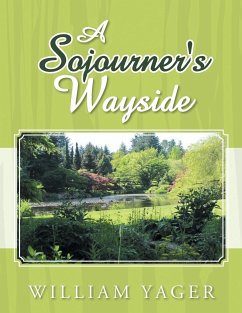 A Sojourner's Wayside - Yager, William