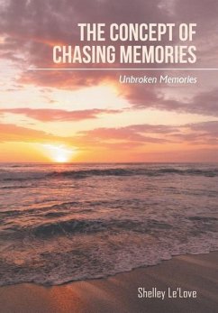 The Concept of Chasing Memories