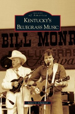 Kentucky's Bluegrass Music - Claypool, James C.