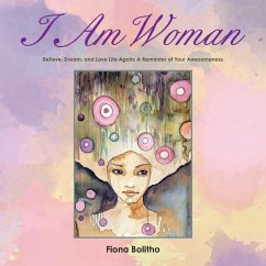I AM WOMAN - Bolitho, Fiona