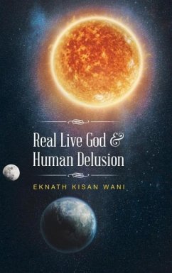 Real Live God & Human Delusion