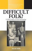 Difficult Folk?