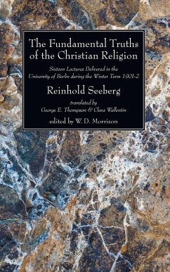 The Fundamental Truths of the Christian Religion - Seeberg, Reinhold