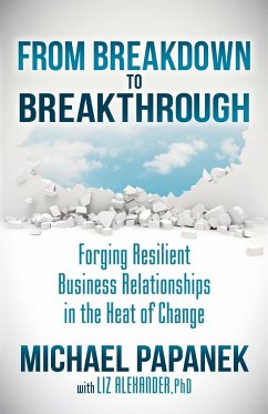 From Breakdown to Breakthrough - Papanek, Michael; Alexander, Liz