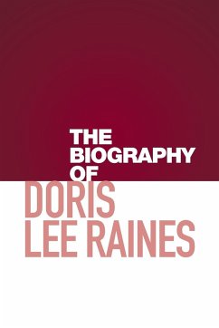 The Biography of Doris Lee Raines - Raines, Doris