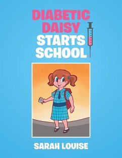 Diabetic Daisy Starts School - Louise, Sarah
