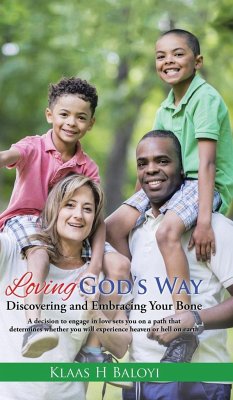 Loving God's Way - Baloyi, Klaas H