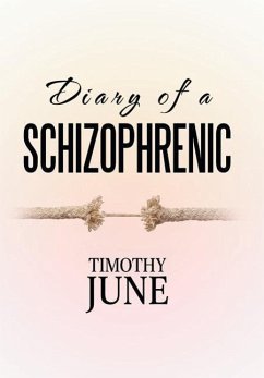 Diary of a Schizophrenic - June, Timothy