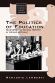 The Politics of Education