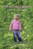 The Little Angel Released: A Little Book of Inspiration