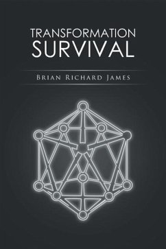 TRANSFORMATION SURVIVAL - Brian Richard James